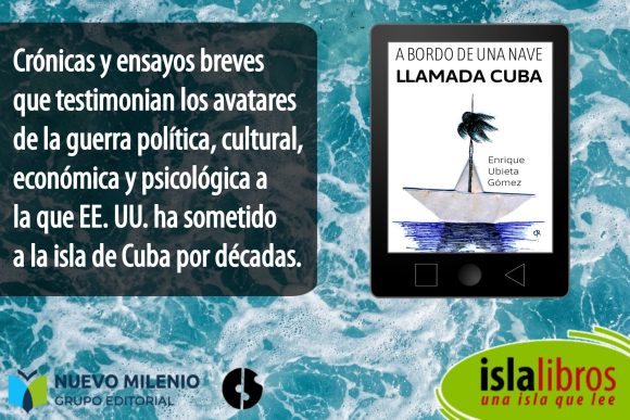 Islalibros recomienda "A bordo de una nave llamada Cuba"