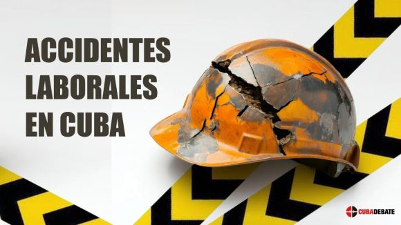 Accidentes laborales en Cuba: 664 casos y 38 fallecidos en 2025