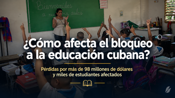 Bloqueo de EE.UU. impacta severely al sistema educacional cubano
