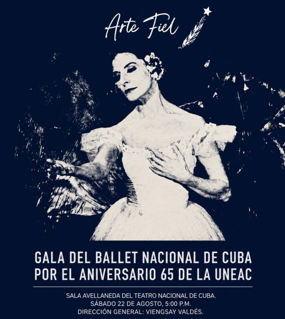 Ballet Nacional de Cuba dedica función de gala al 65 aniversario de la UNEAC